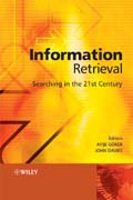 Information retrieval: searching in the 21st century