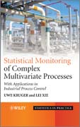 Advances in statistical monitoring of complex multivariate processes: with applications in industrial process control