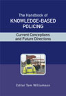 The handbook of knowledge based policing: current conceptions and future directions