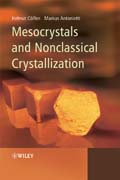 Mesocrystals and nonclassical crystallization