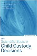 The scientific basis of child custody decisions
