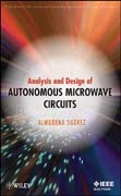 Analysis and design of autonomous microwave circuits