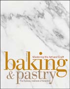 Baking and pastry: mastering the art and craft