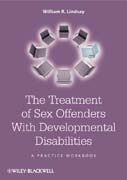 The treatment of sex offenders with developmentaldisabilities: a practice workbook