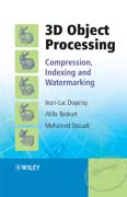 3D object processing: compression, indexing and watermarking