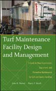 Turf equipment management and maintenance: a guide to shop set-up, equipment selection, preventive maintenance and safety