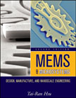 MEMS & microsystems: design, manufacture, and nanoscale engineering