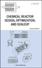 Chemical reactor design, optimization, and scaleup