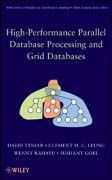 High performance parallel database processing andgrid databases