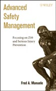 Advanced safety management focusing on Z10 and serious injury prevention