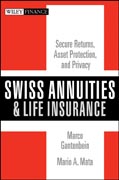 Swiss annuities and life insurance: secure returns, asset protection, and privacy