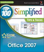 Microsoft office 2007: top 100 simplified tips & tricks