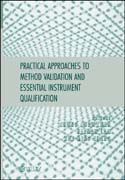 Practical approaches to method validation and essential instrument qualification