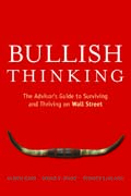 Bullish thinking: the advisors guide to surviving and thriving on Wall Street