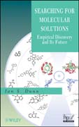 Searching for molecular solutions: empirical discovery and its future