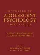 Handbook of adolescent psychology v. 2 Contextual influences on adolescent development