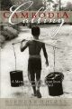 Cambodia calling: a memoir from the frontlines of humanitarian aid