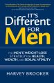 It's different for men: the men's weight-loss strategy for health, wealth and sexual vitality