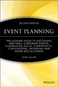 Event planning: the ultimate guide to successful meetings, corporate events, fundraising galas, conferences, conventions, incentives & other special events