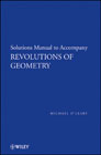 Revolutions of geometry: student solutions manual