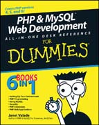 PHP & MySQL web development: all-in-one desk reference for dummies