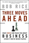 Three moves ahead: what chess can teach you about business (even if you've nerver played)