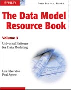 The data model resource book v. 3 Universal patterns for data modeling