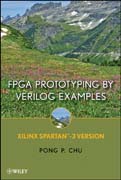 FPGA prototyping using verilog examples: xilinx spartan-3 version