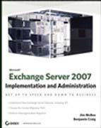 Microsoft Exchange Server 2007: implementation and administration