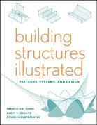 Building structures illustrated: patterns, systems, and design
