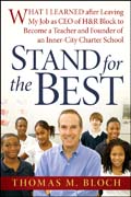 Stand for the best: what I learned after leaving my job as CEO of H&R Block to become a teacher and founder of an inner-city charter school