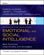 Handbook for developing emotional and social intelligence: best practices, case studies, and strategies