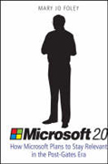 Microsoft 2.0: how Microsoft plans to stay relevant in the post-Gates era