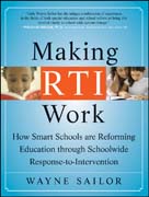 Making RTI work: how smart schools are reforming education through schoolwide response-to-intervention