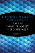 Effective operations and controls for the small privately held business