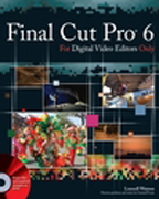 Final cut pro 6: for digital video editors only