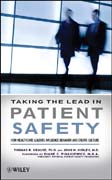 Taking the lead in patient safety: how healthcare leaders influence behavior and create