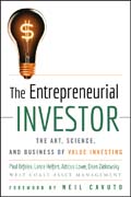 The entrepreneurial investor: the art, science and business of value investing
