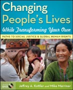 Changing people's lives while transforming your own: paths to social justice and global human rights