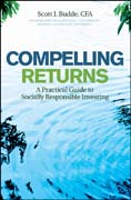 Compelling returns: a practical guide to socially responsible investing