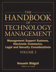 The handbook of technology management v. 3 Management support systems, electronic commerce, legal and security considerations