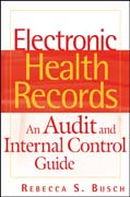 Electronic health records: an audit and internal control guide