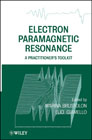 Electron paramagnetic resonance: a practitioners toolkit