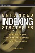 Enhanced indexing strategies: utilizing futures and options to achieve higher performance