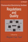 Pharmaceutical manufacturing handbook Regulations and quality