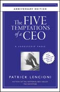 The five temptations of a CEO: a leadership fable