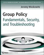 Group policy fundamentals, security, and troubleshooting