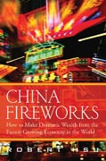 China fireworks: how to make dramatic wealth from the fastest-growing economy in the world