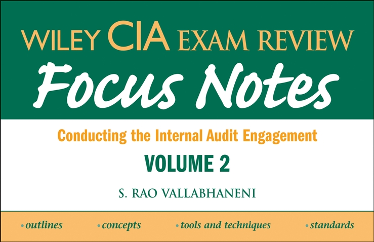 Wiley CIA exam review focus notes v. 2 Conducting the internal audit engagement