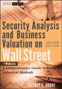 Security analysis and business valuation on Wall Street + companion web site: a comprehensive guide to today's valuation methods
